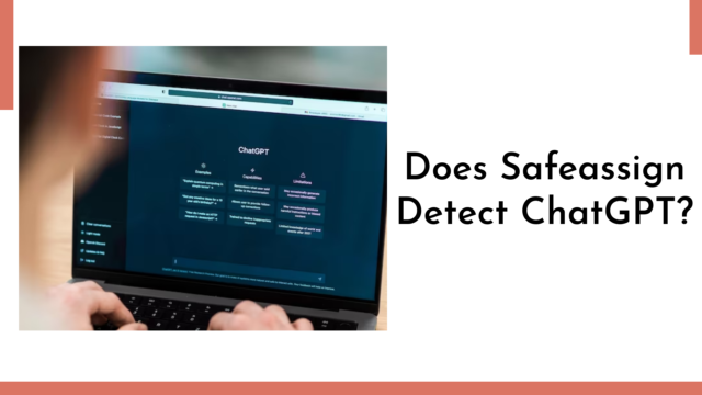 Does Safeassign Detect ChatGPT?